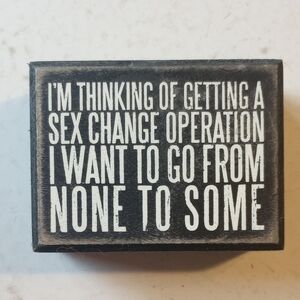 RARE, FUNNY Primitives by Kathy Wood Box Sign.  Sex Change